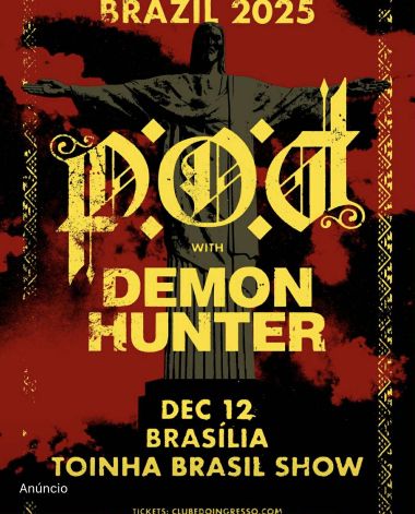 P.O.D. e Demon Hunter. Um encontro de gigantes do rock pesado em Brasília!