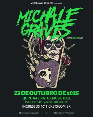 Michale Graves traz turnê histórica a Brasília com os clássicos “American Psycho” e “Famous Monsters” na íntegra!