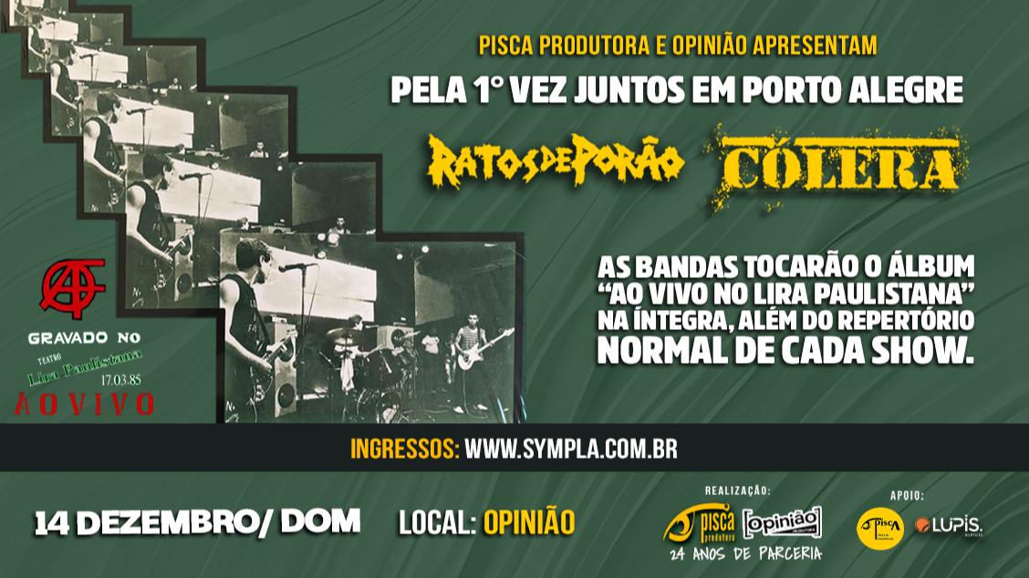 RATOS DE PORÃO & CÓLERA – 40 ANOS DE “AO VIVO NO LIRA PAULISTANA” NO OPINIÃO