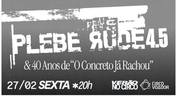 PLEBE RUDE — 40 ANOS RACHANDO O CONCRETO, A ORDEM E O SILÊNCIO